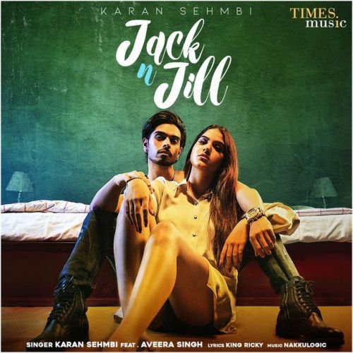 Jack N Jill Karan Sehmbi Mp3 Song Download