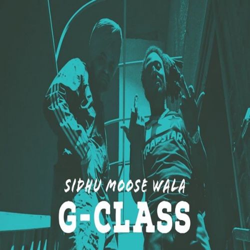 G Class Sidhu Moose Wala Mp3 Song Download
