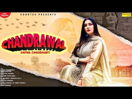 Chandrawal Parveen Tosham, Sapna Chaudhary Mp3 Song Download