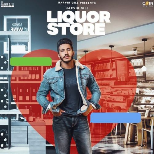 Liquor Store Harvir Gill Mp3 Song Download