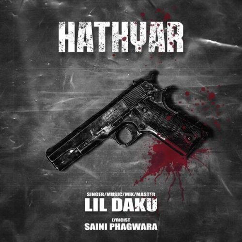 Hathyar Lil Daku Mp3 Song Download