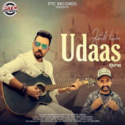 Udaas Kanth Kaler, Paras Mani Mp3 Song Download