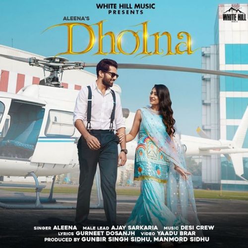 Dholna Aleena Mp3 Song Download