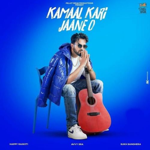 Kamaal Kari Jaane O Happy Raikoti Mp3 Song Download
