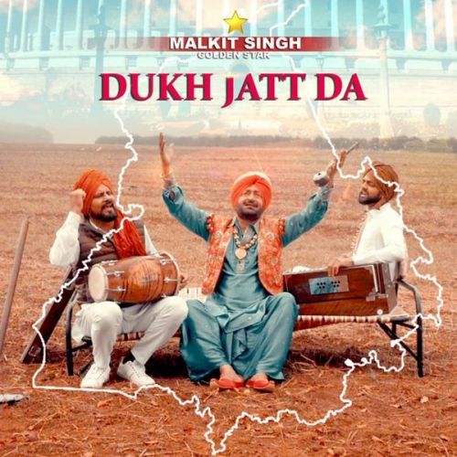 Dukh Jatt Da Malkit Singh Mp3 Song Download