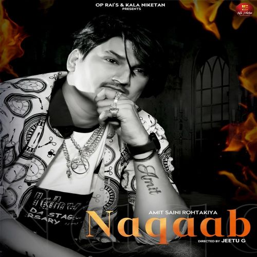 Naqaab Amit Saini Rohtakiyaa Mp3 Song Download