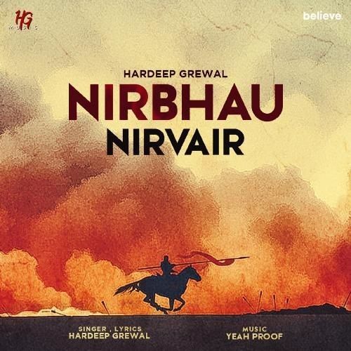 Nirbhau Nirvair Hardeep Grewal Mp3 Song Download