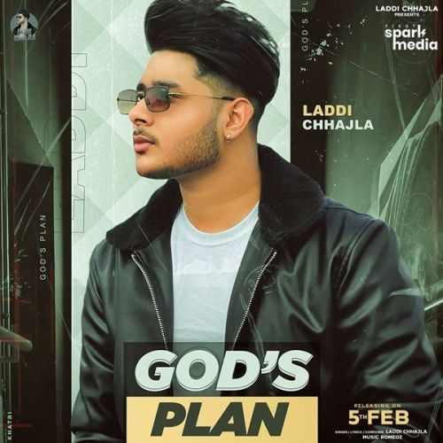 Gods Plan Laddi Chhajla Mp3 Song Download