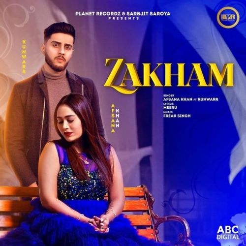 Zakham Afsana Khan, Kunwarr Mp3 Song Download