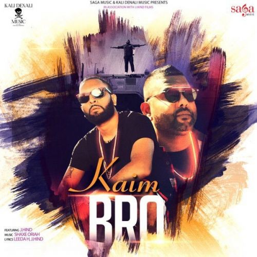 Kaim Bro J Hind, Leeda H Mp3 Song Download