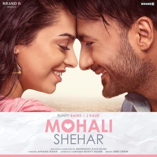 Mohali Shehar Afsana Khan Mp3 Song Download