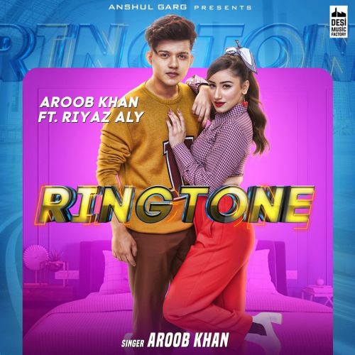 Ringtone Aroob Khan Mp3 Song Download