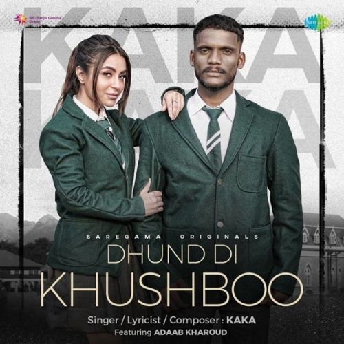Dhund Di Khushboo Kaka, Adaab Kharoud Mp3 Song Download