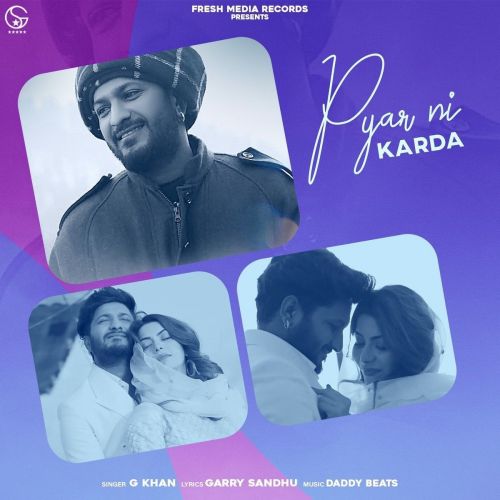 Pyar Ni Karda G Khan Mp3 Song Download
