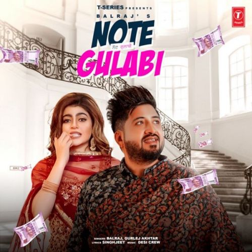 Note Gulabi Balraj, Gurlez Akhtar Mp3 Song Download