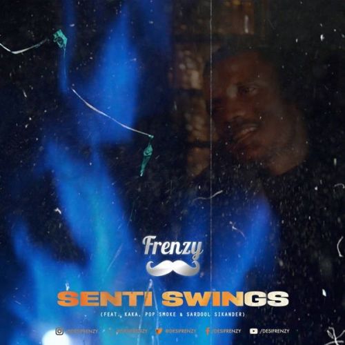 Senti Swings Sardool Sikander, Kaka Mp3 Song Download