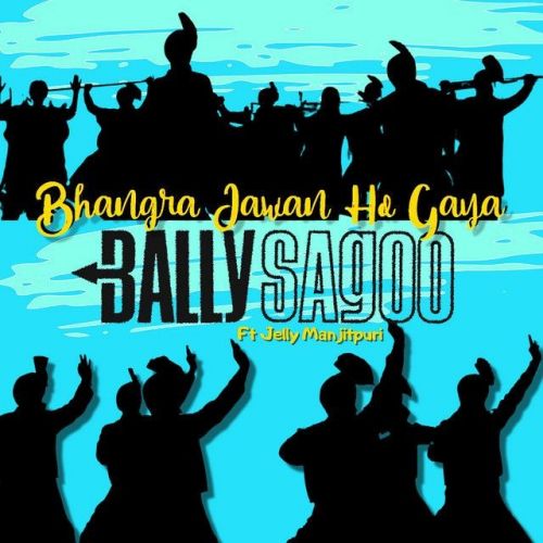 Bhangra Jawan Ho Gaya Jelly Manjitpuri Mp3 Song Download