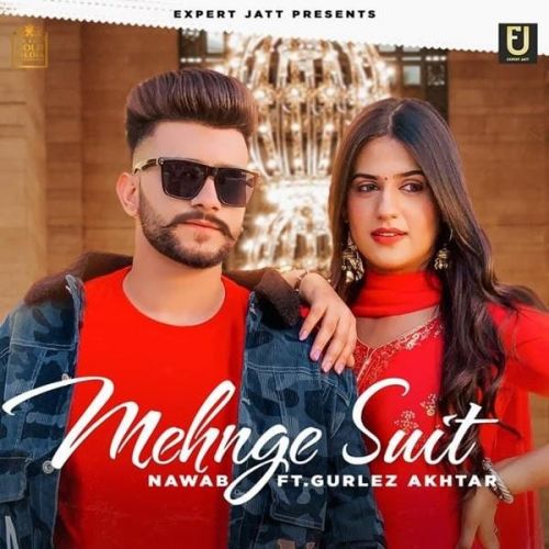Mehnge Suit Nawab, Gurlez Akhtar Mp3 Song Download
