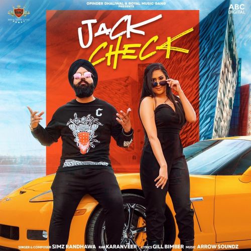 Jack Check Simz Randhawa, Karanveer Mp3 Song Download
