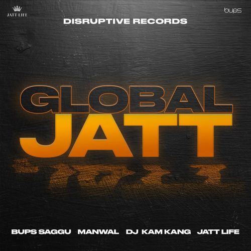 Global Jatt Manwal Mp3 Song Download