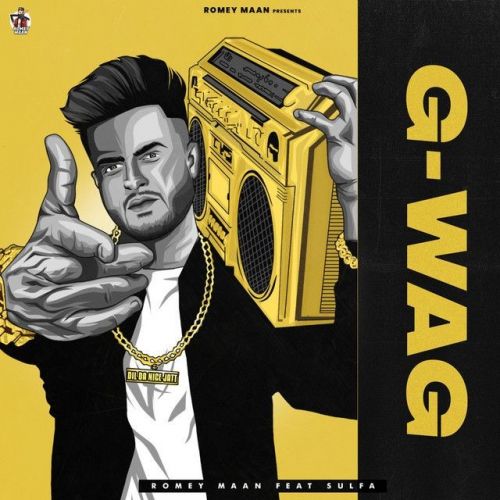 G-wag Romey Maan Mp3 Song Download