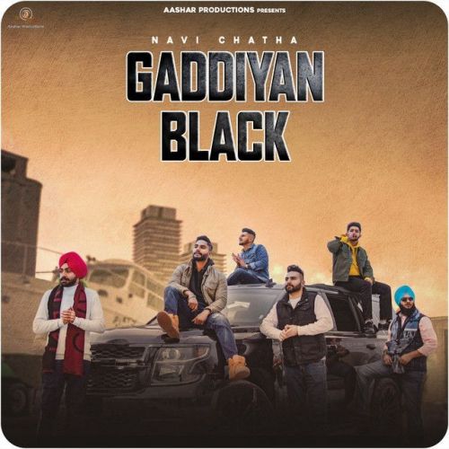 Gaddiyan Black Navi Chatha Mp3 Song Download