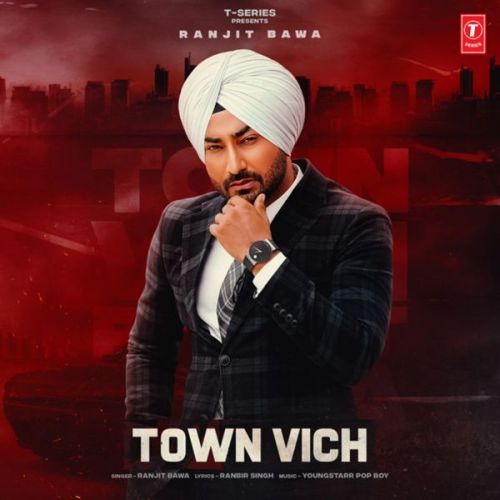 Town Vich Ranjit Bawa Mp3 Song Download