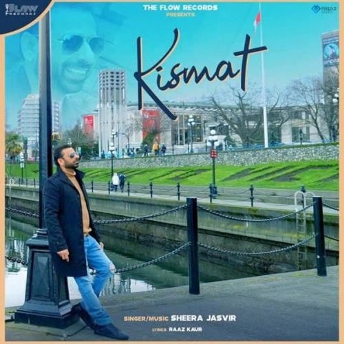 Kismat Sheera Jasvir Mp3 Song Download