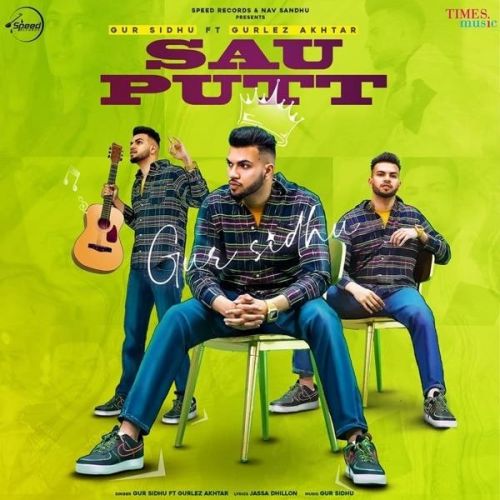 Sau Putt Gur Sidhu, Gurlez Akhtar Mp3 Song Download