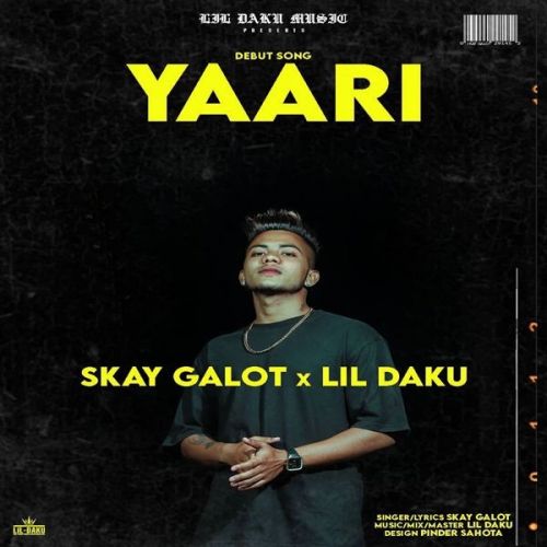 Yaari Skay Galot Mp3 Song Download