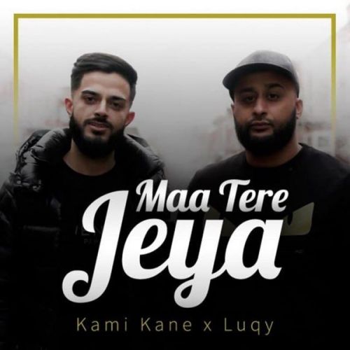 Maa Tere Jeya Kami Kane, Luqy Mp3 Song Download