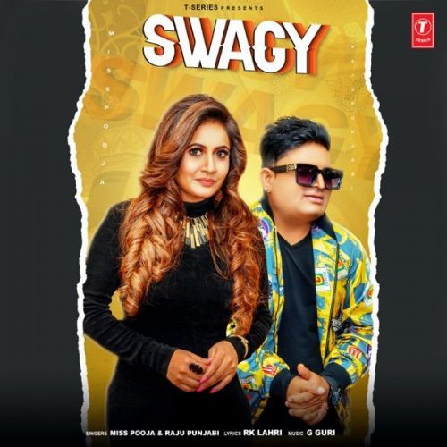 Swagy Miss Pooja, Raju Punjabi Mp3 Song Download