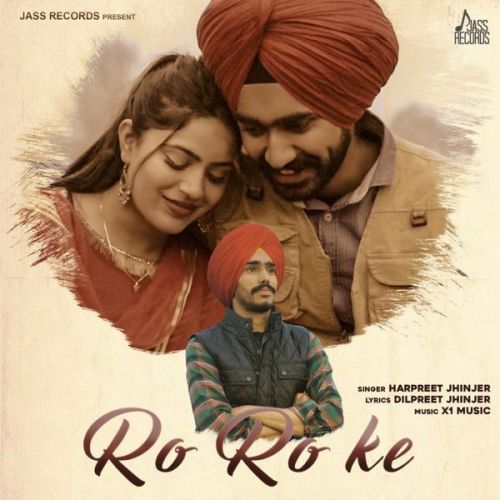 Ro Ro Ke Harpreet Jhinjer Mp3 Song Download