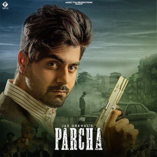 Parcha Jas Grewal, G Noor Mp3 Song Download