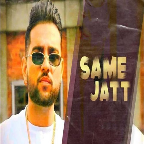 Same Jatt Karan Aujla Mp3 Song Download