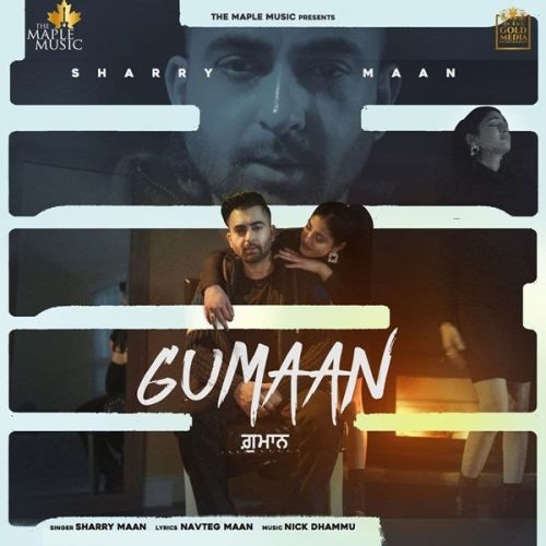 Gumaan Sharry Maan Mp3 Song Download