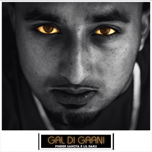 Gal Di Gaani Pinder Sahota Mp3 Song Download