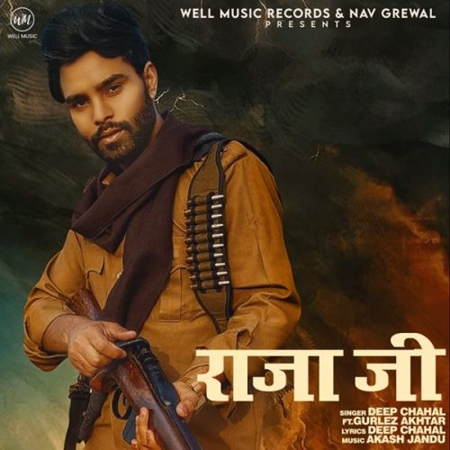Raja Ji Deep Chahal, Gurlez Akhtar Mp3 Song Download