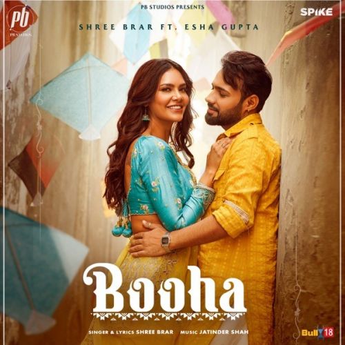 Booha Shree Brar, Esha Gupta Mp3 Song Download
