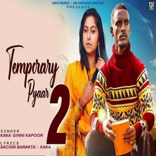 Temporary Pyaar 2 Kaka Mp3 Song Download