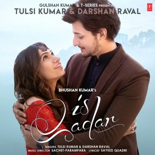 Is Qadar Tulsi Kumar, Darshan Raval Mp3 Song Download
