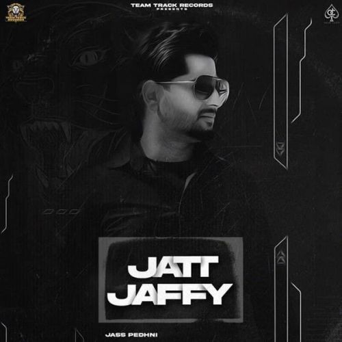 Jatt Jaffy Jass Pedhni Mp3 Song Download