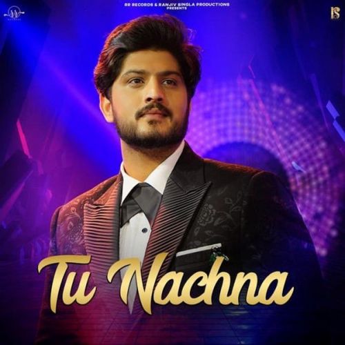Tu Nachna Gurnam Bhullar Mp3 Song Download