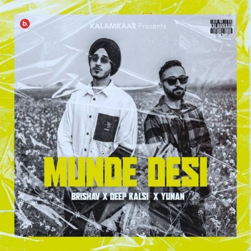 Munde Desi Deep Kalsi, Brishav Mp3 Song Download