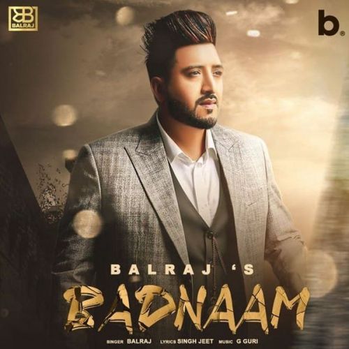 Badnaam Balraj Mp3 Song Download