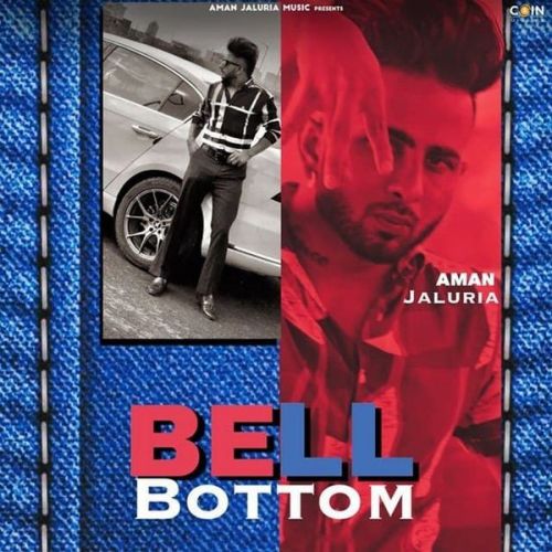 Bell Bottom Aman Jaluria Mp3 Song Download
