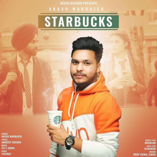 Starbucks Akash Warraich Mp3 Song Download