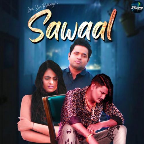 Sawaal Amit Saini Rohtakiyaa Mp3 Song Download