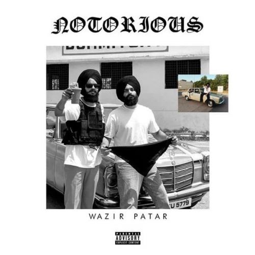 Notorious Wazir Patar Mp3 Song Download