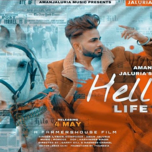 Hell Life Aman Jaluria Mp3 Song Download